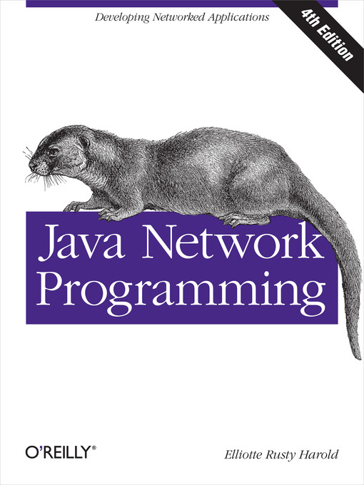 Title details for Java Network Programming by Elliotte Rusty Harold - Available